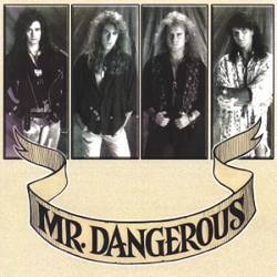 Mr Dangerous : Mr. Dangerous